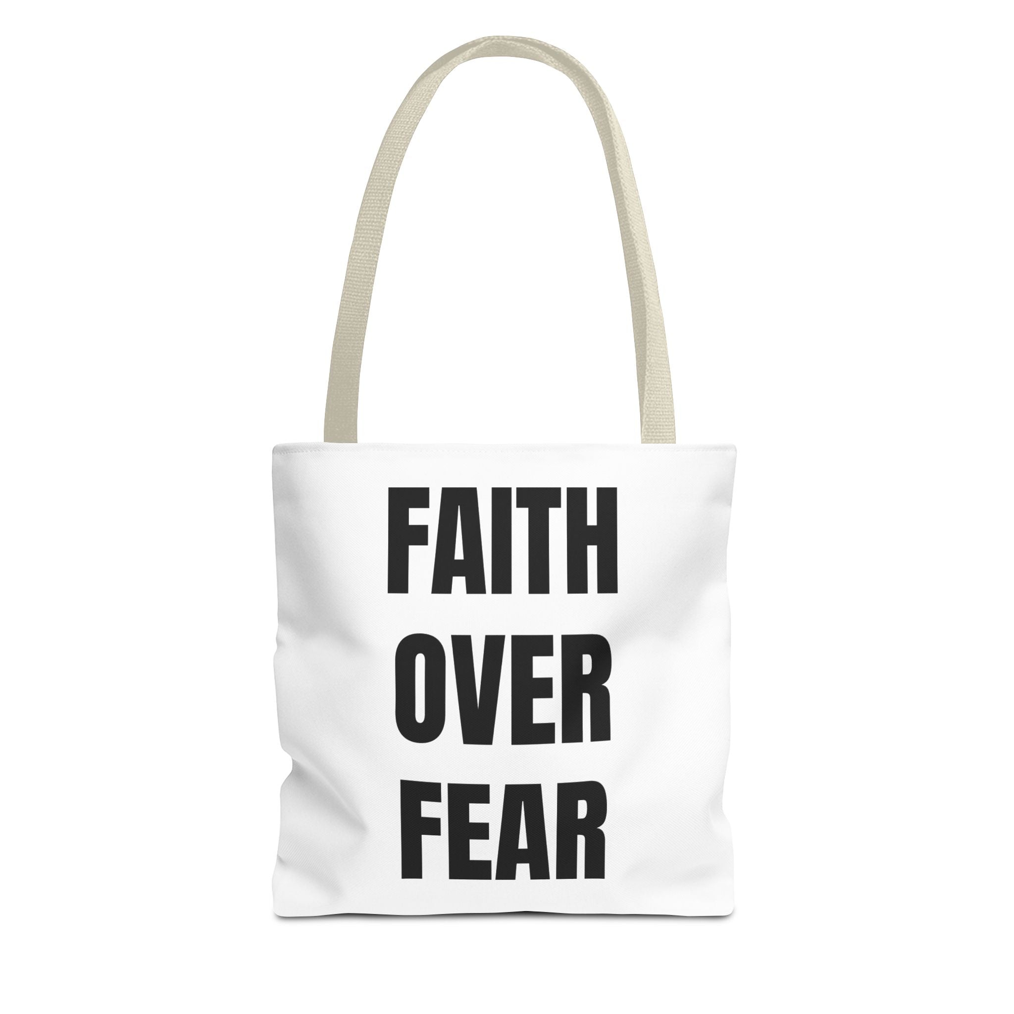 Faith Over Fear Tote Bag