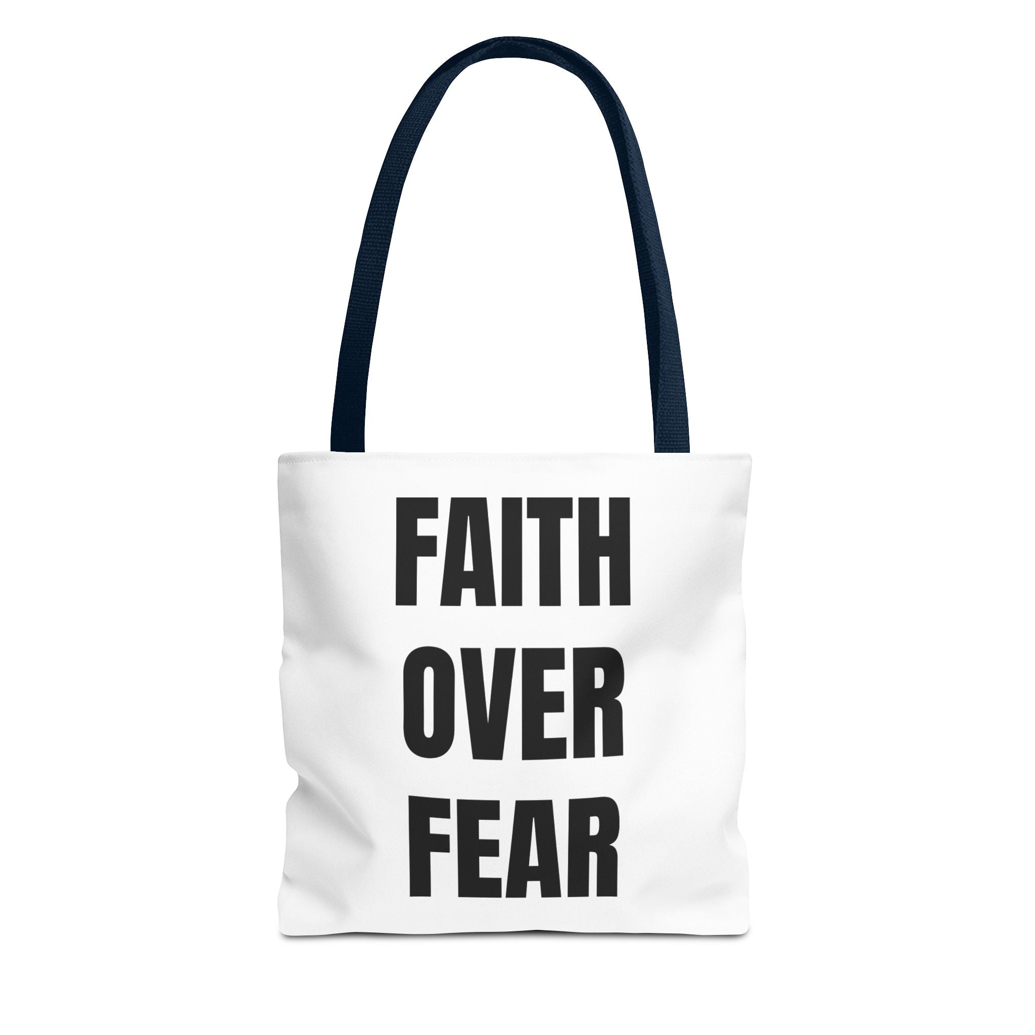 Faith Over Fear Tote Bag