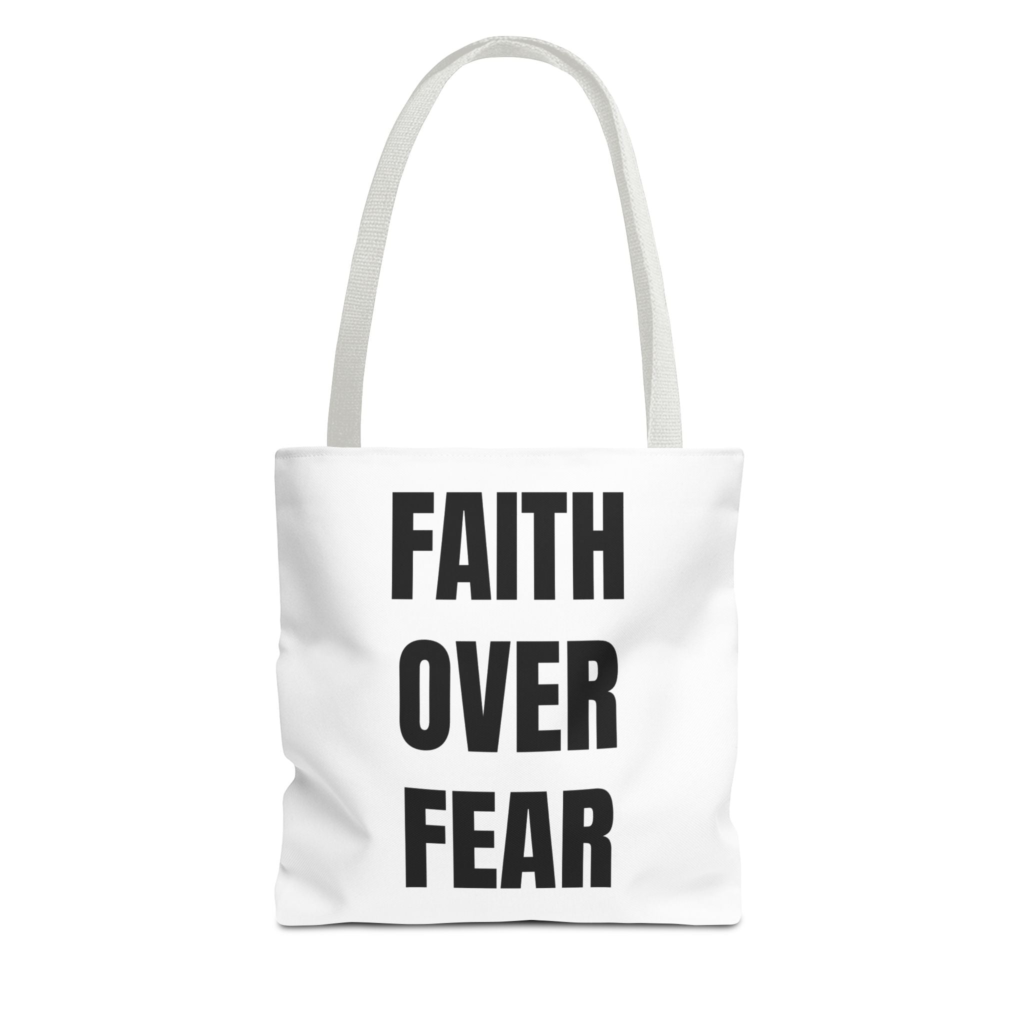 Faith Over Fear Tote Bag